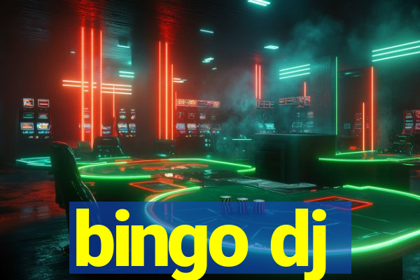 bingo dj