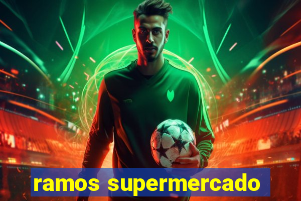 ramos supermercado