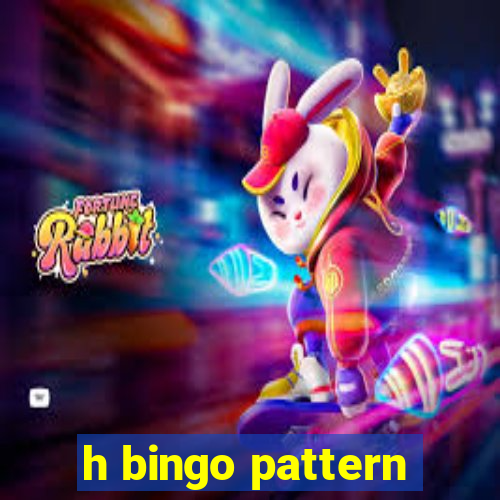 h bingo pattern