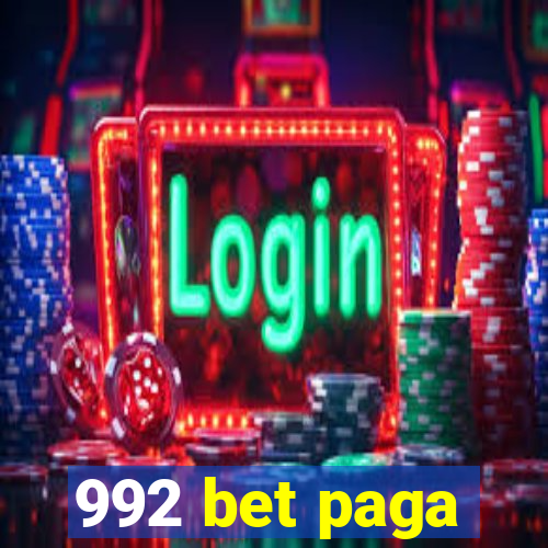 992 bet paga