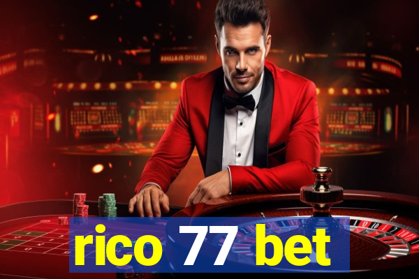 rico 77 bet