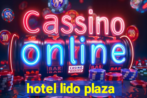 hotel lido plaza