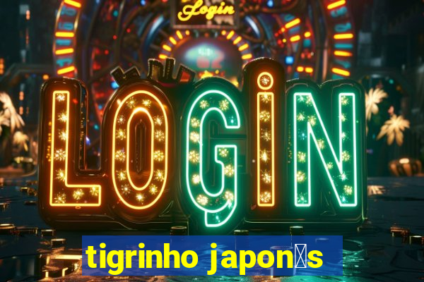 tigrinho japon锚s