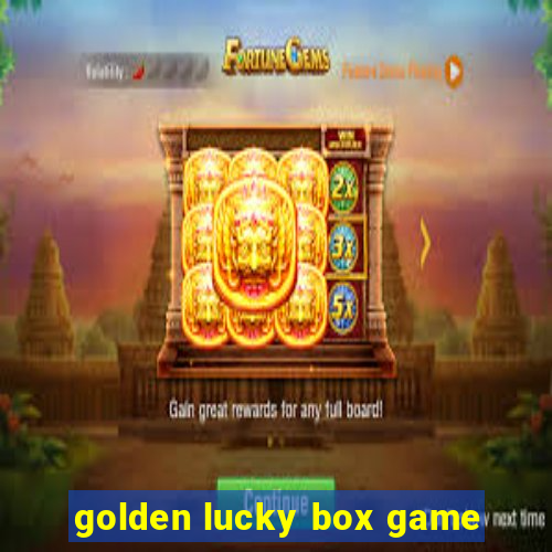 golden lucky box game