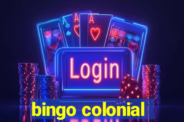 bingo colonial