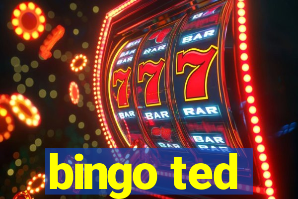 bingo ted