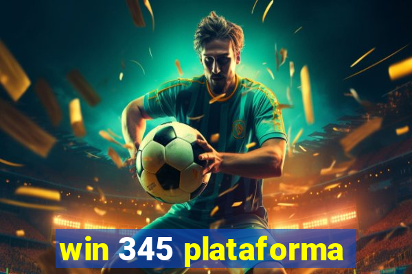 win 345 plataforma