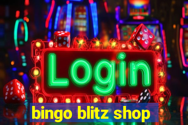 bingo blitz shop