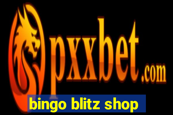 bingo blitz shop