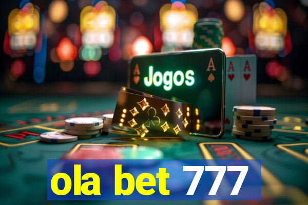 ola bet 777