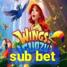 sub bet