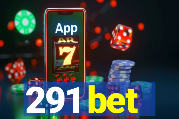 291 bet