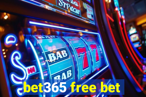 bet365 free bet