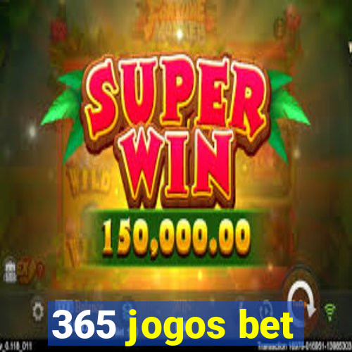 365 jogos bet