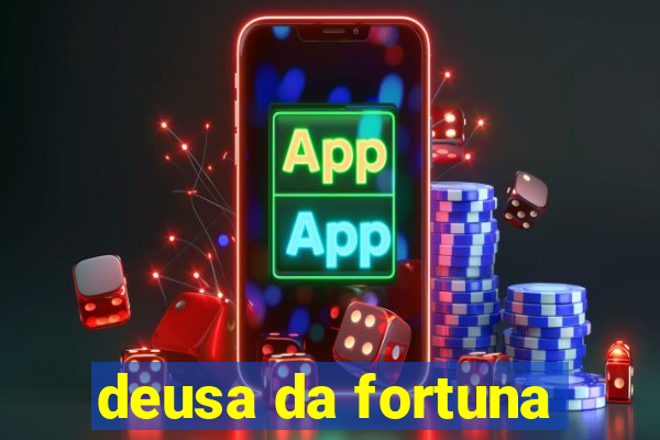 deusa da fortuna