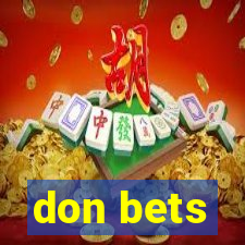 don bets