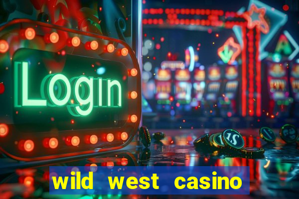 wild west casino las vegas