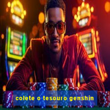 colete o tesouro genshin