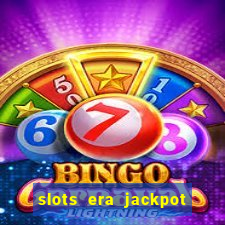 slots era jackpot slots game