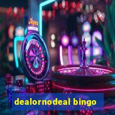 dealornodeal bingo