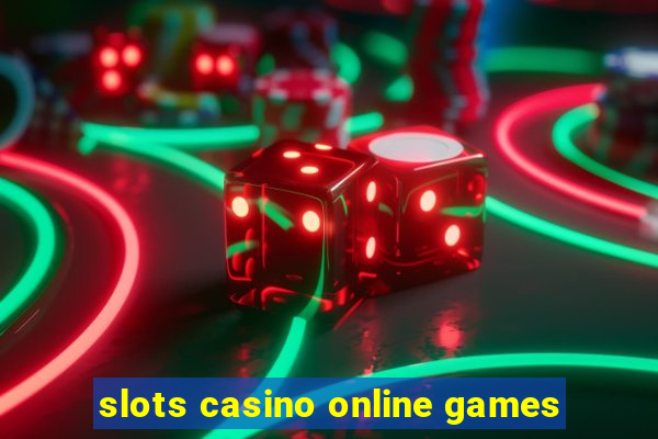 slots casino online games