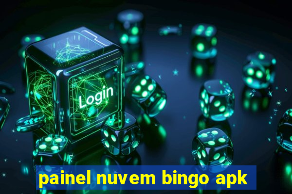 painel nuvem bingo apk