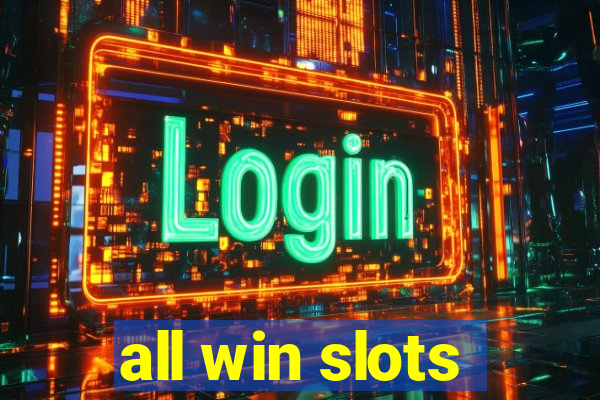 all win slots