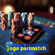 jogo parimatch