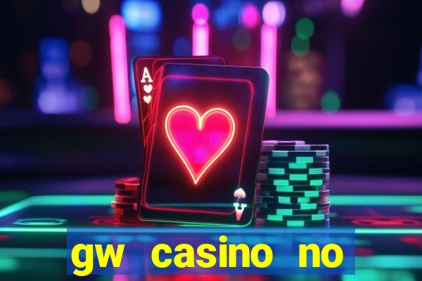 gw casino no deposit bonus