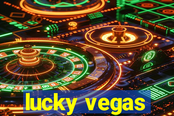 lucky vegas