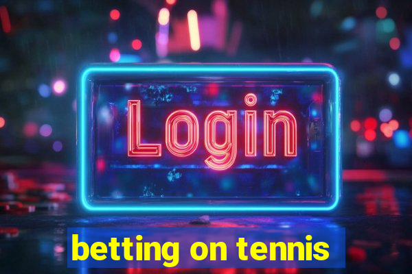 betting on tennis