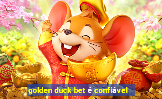 golden duck bet é confiável