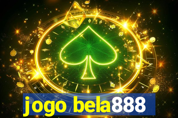 jogo bela888