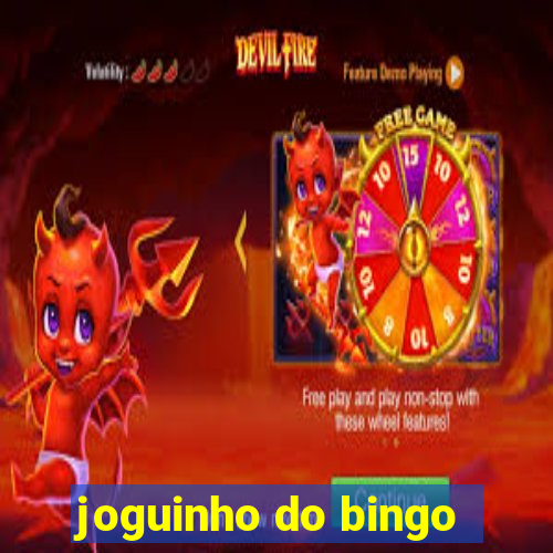 joguinho do bingo