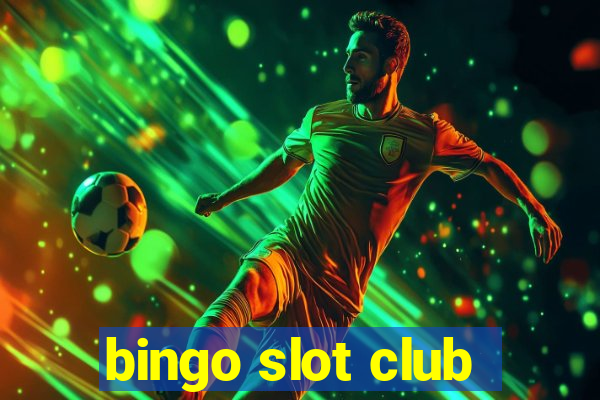 bingo slot club