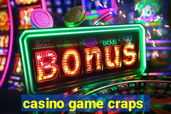 casino game craps