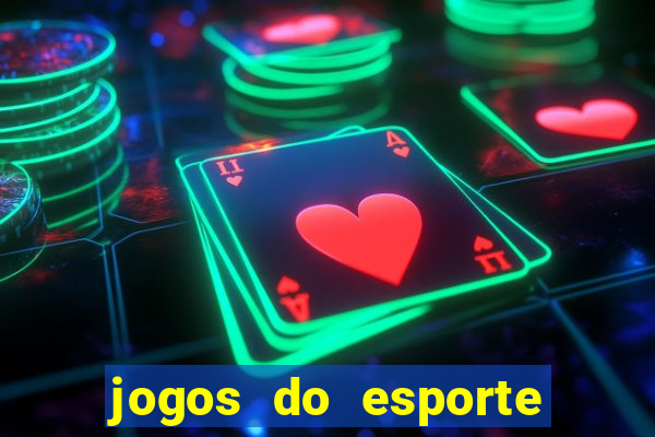 jogos do esporte da sorte