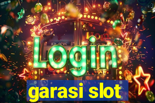 garasi slot