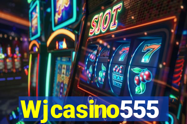 Wjcasino555