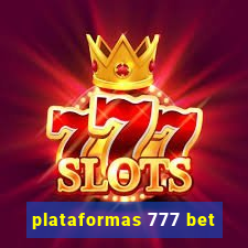 plataformas 777 bet