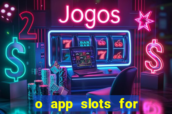 o app slots for bingo paga mesmo