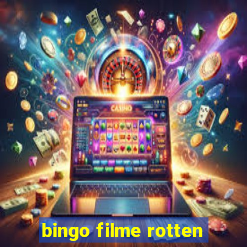 bingo filme rotten