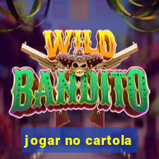 jogar no cartola