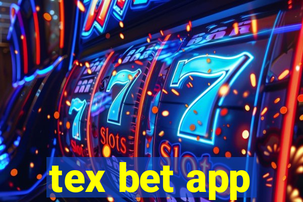 tex bet app