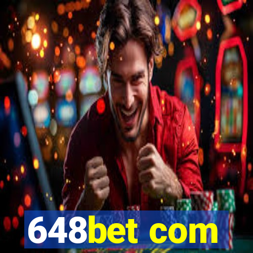 648bet com