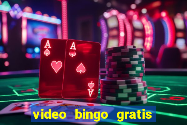 video bingo gratis para descargar