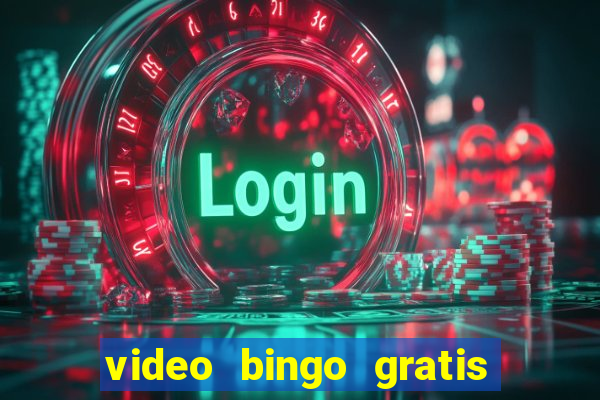 video bingo gratis para descargar