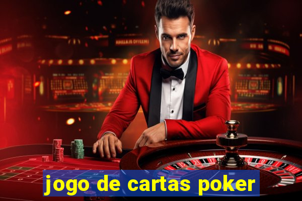 jogo de cartas poker