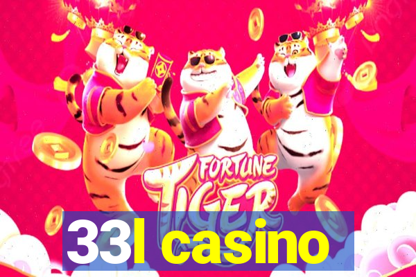 33l casino