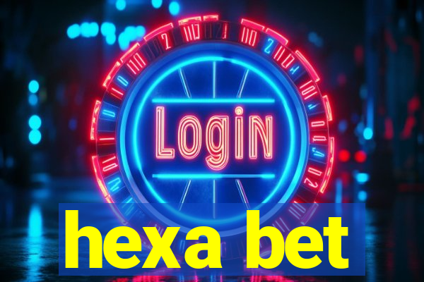 hexa bet